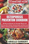 Osteoporosis Prevention Cookbook | Arielle Curbert | 