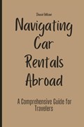 Navigating Car Rentals Abroad | David Wilson | 