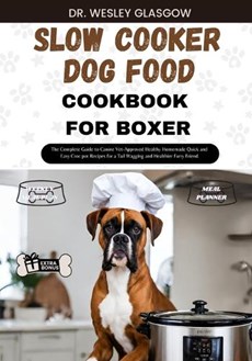 Slow Cooker Dog Food Cookbook for Boxer