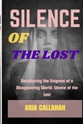 Silence of the Lost | Aria Callahan | 