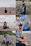 Conscious Parenting Manifest | Amanda Valverde | 
