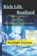 Rich Life Realized | Starlight Inyama | 