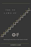The 50 Laws of Productivity | Ahmed Gabr | 