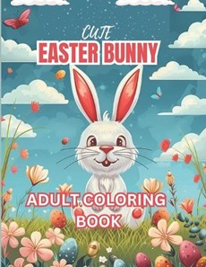 Cute Easter Bunny Adult Coloring Book