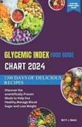 Glycemic Index Food Guide Chart 2024 | Betty J Bakke | 