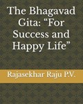 The Bhagavad Gita | Rajasekhar Raju P V | 