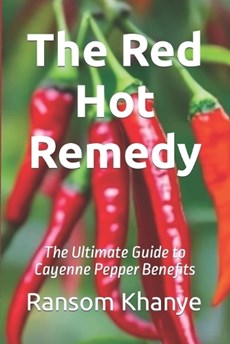 The Red Hot Remedy