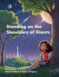 Standing on the Shoulders of Giants | Karen Gregory | 