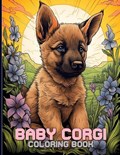 Baby Corgi Coloring Book | Saundra T Lake | 