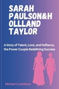 Sarah Paulson & Holland Taylor | Michael C Lombard | 