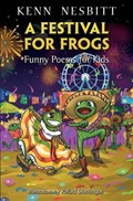A Festival for Frogs | Kenn Nesbitt | 