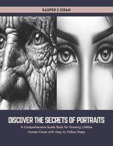 Discover the Secrets of Portraits
