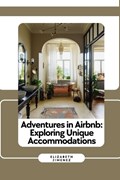 Adventures in Airbnb | Elizabeth Jimenez | 