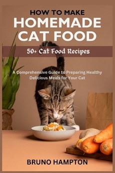 How to Make Homemade Cat Food