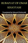 Rubaiyat of Omar Khayyam | Omar Khayyam | 