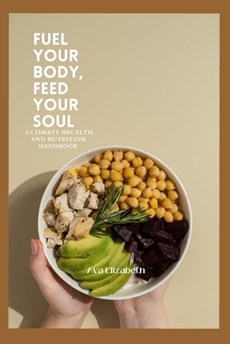 Fule Your Body, Feed Yoursoul