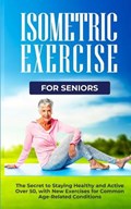 Isometric Exercise for Seniors | Tyler Hawkins | 