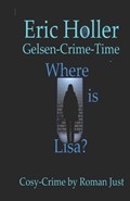Eric Holler - Where is Lisa? | Roman Just | 