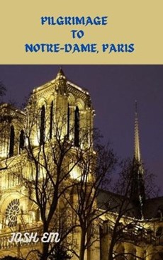 Pilgrimage to Notre-Dame, Paris