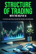 Structure of Trading With the Help of AI | Gianmarco Venturisi | 