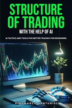 Structure of Trading With the Help of AI