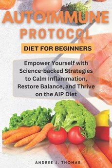 Autoimmune Protocol Diet for Beginners