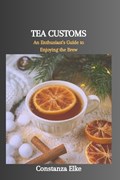 Tea Customs | Constanza Elke | 