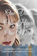 One Voice One Heart One Mind | Ej Barnes | 