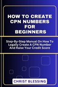 How to Create Cpn Numbers for Beginners | Christ Blessing | 