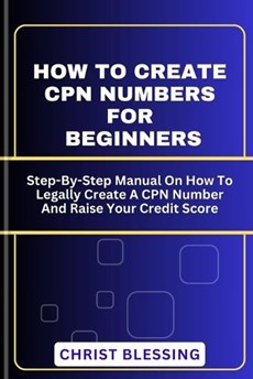How to Create Cpn Numbers for Beginners