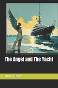 The Angel and The Yacht | Honey Beez | 