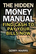 The Hidden Money Manual | Gerry Marrs | 