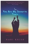 You are my Favourite Tears | Hari Krish | 