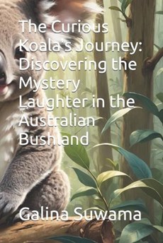 "The Curious Koala's Journey