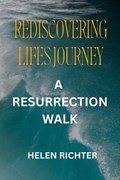 Rediscovering Life's Journey | Helen Richter | 
