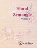 Floral Zentangle - Volume 1 | Poornima Magadevan | 