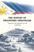 The History of Philippines Unravelled | Verity Press | 