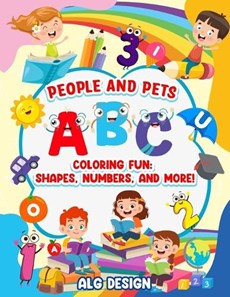 ABC Coloring Fun Shapes numbers and more! Fun with numbers letters shapes colors and animals