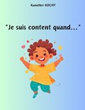 Je suis content quand.. | Kaouther Kocht | 