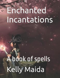 Enchanted Incantations