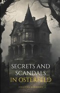 Secrets and scandals in Osterfeld | Johanna Hofmann | 