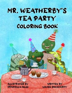 Mr. Whetherby's Tea Party Coloring Book