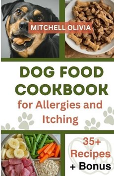 Dog Food Cookbook for Allergies and Itching