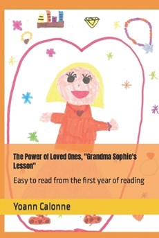 The Power of Loved Ones, "Grandma Sophie's Lesson"