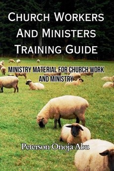 Church Workers And Ministers Training Guide