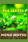 Pea Leaves | Nona Moysu | 