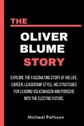 The Oliver Blume Story | Micheal Pattison | 