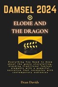 Damsel 2024 Elodie and the Dragon | Dean Davids | 