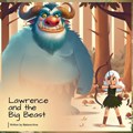 Lawrence and the Big Beast | Babara Aina | 