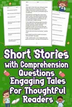 Short Stories with Comprehension Questions Engaging Tales for Thoughtful Readers